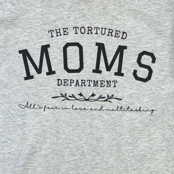 Tortured Moms Department Love and Multi-tasking Womens Large T-Shirt - Picture 2 of 6